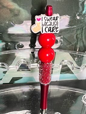 Pens By Alex - I Swear Because I Care Pen